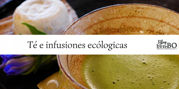 Té e infusiones ecólogicas Dejate sorprender por los intensos sabores de nuestra carta de tés